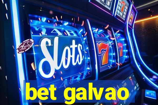 bet galvao