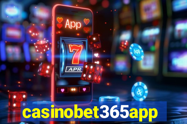 casinobet365app