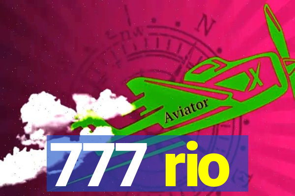 777 rio