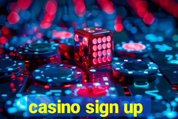 casino sign up