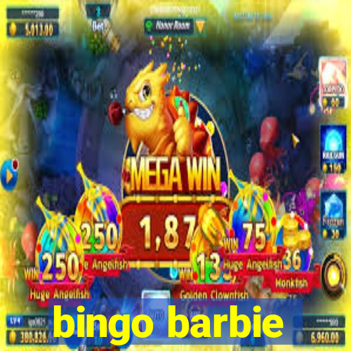 bingo barbie