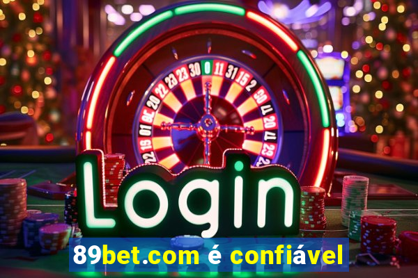 89bet.com é confiável