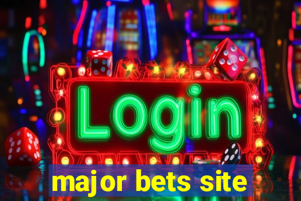 major bets site