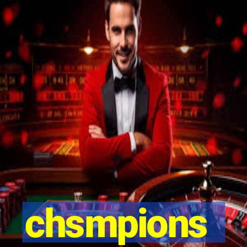 chsmpions