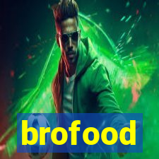 brofood