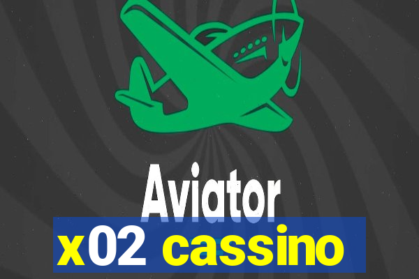 x02 cassino