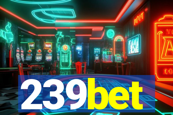 239bet