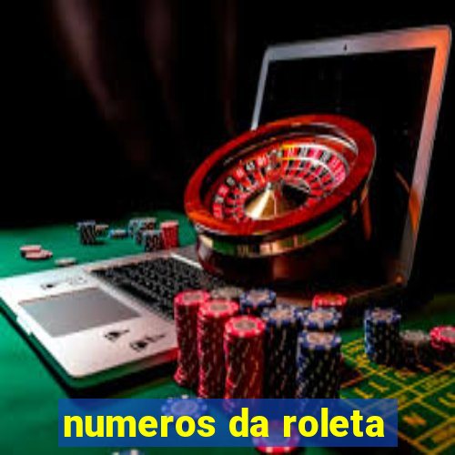 numeros da roleta