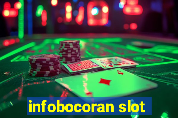 infobocoran slot