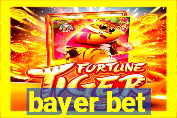 bayer bet