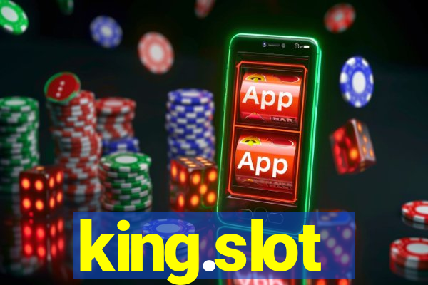 king.slot