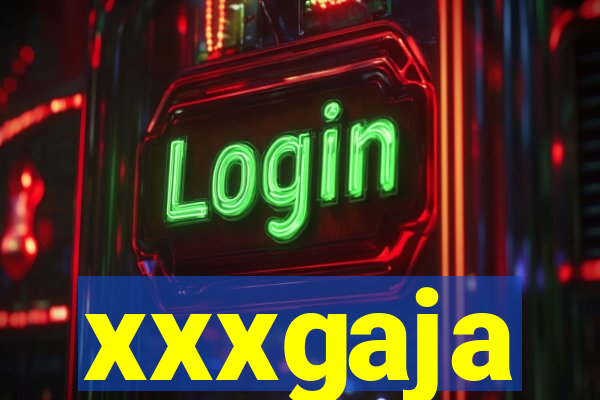 xxxgaja