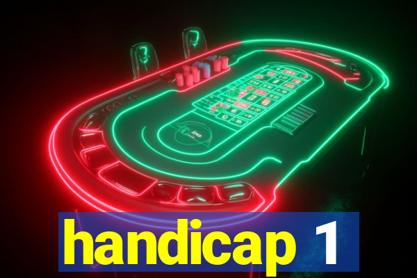 handicap 1