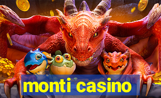 monti casino