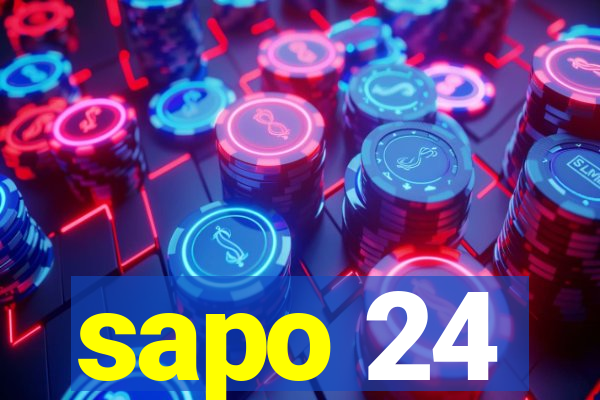 sapo 24