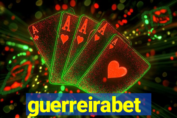 guerreirabet