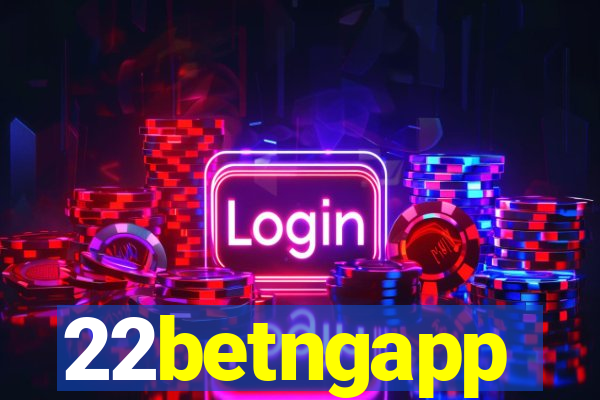 22betngapp