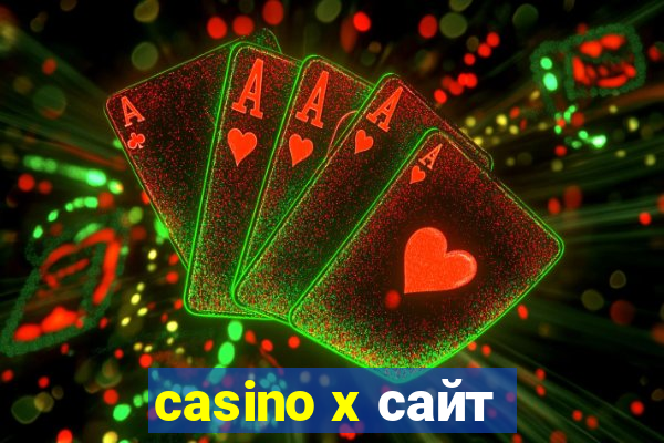 casino x сайт