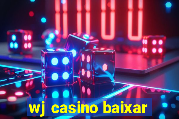 wj casino baixar