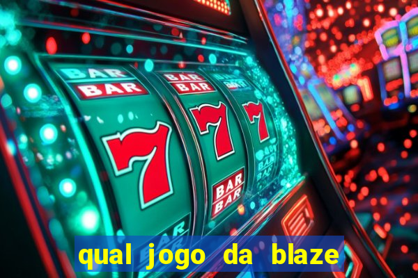 qual jogo da blaze ta pagando agora