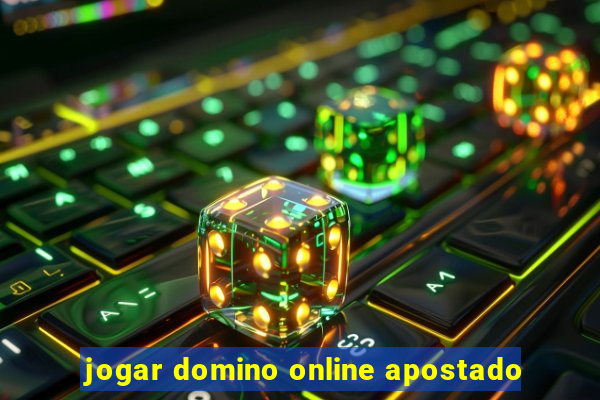 jogar domino online apostado