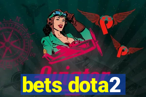 bets dota2