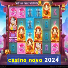 casino novo 2024