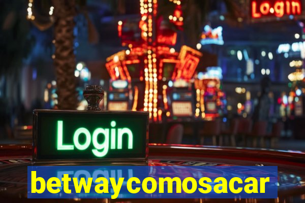 betwaycomosacar