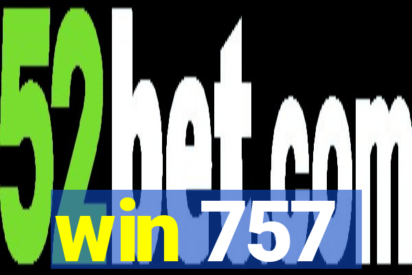 win 757