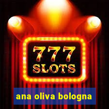 ana oliva bologna