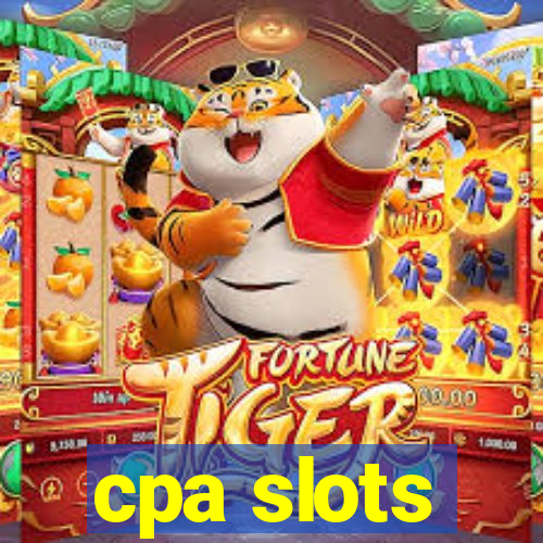 cpa slots