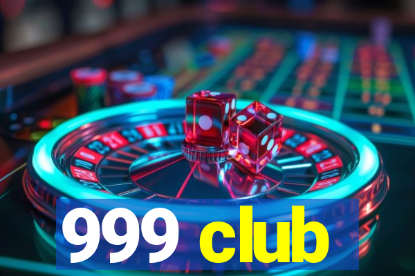 999 club