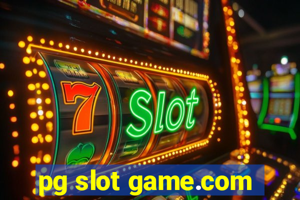 pg slot game.com