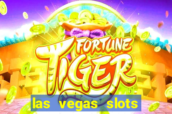 las vegas slots for free