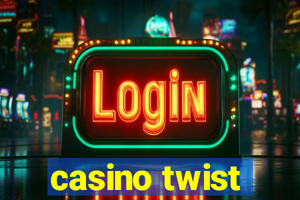 casino twist