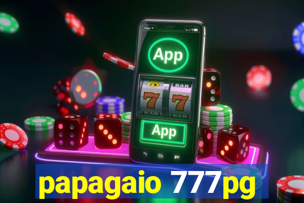 papagaio 777pg