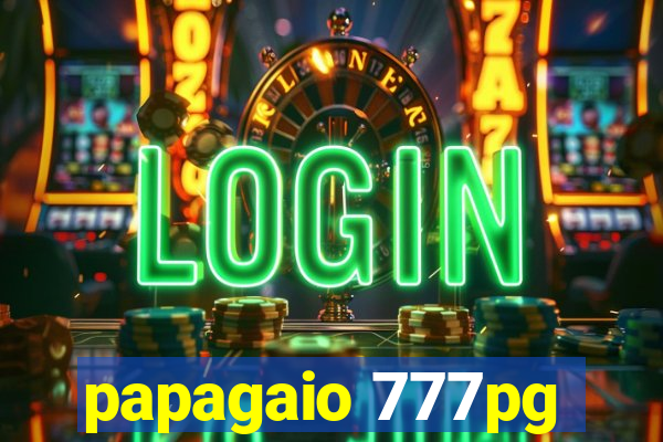 papagaio 777pg