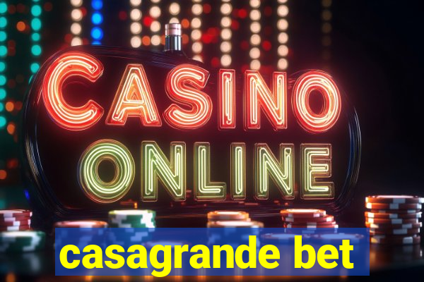 casagrande bet