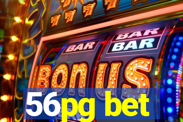 56pg bet