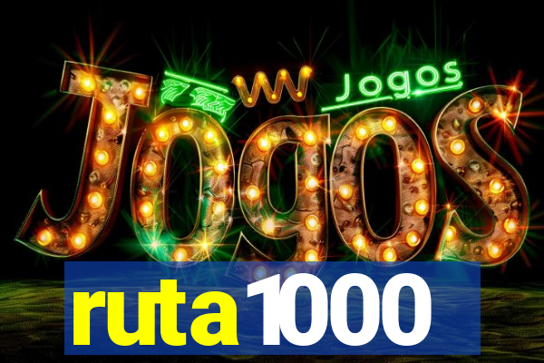 ruta1000