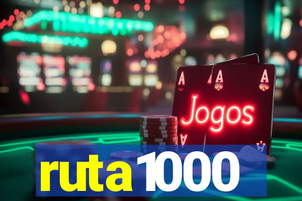 ruta1000