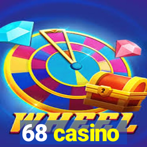 68 casino