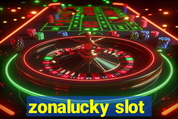 zonalucky slot