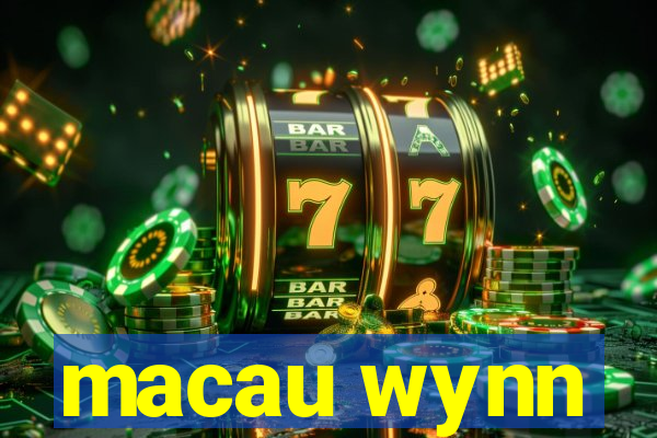 macau wynn