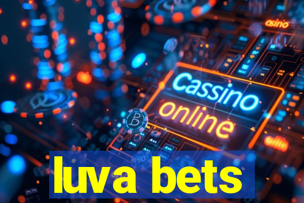 luva bets