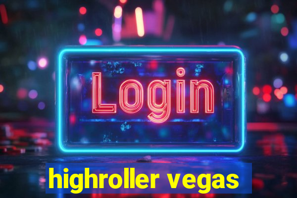 highroller vegas