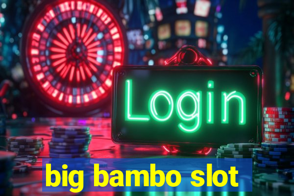 big bambo slot