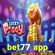 bet77 app