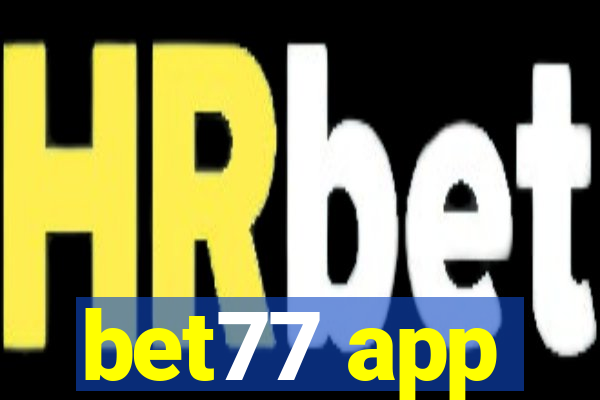 bet77 app