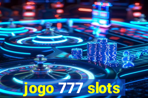 jogo 777 slots